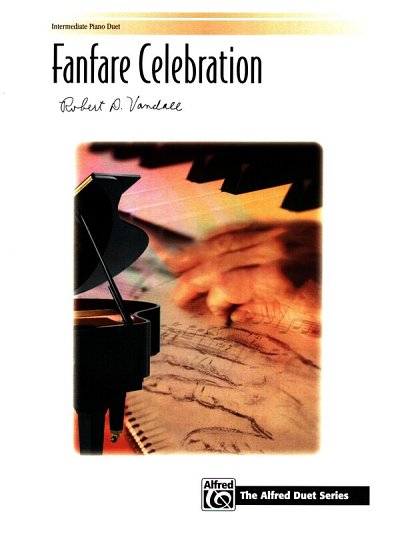 R.D. Vandall: Fanfare Celebration, Klav (EA)
