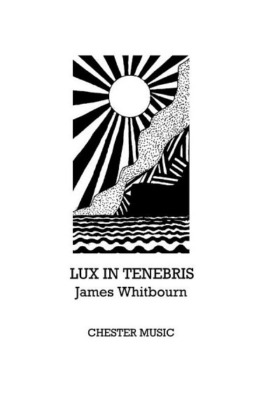 J. Whitbourn: Lux In Tenebris