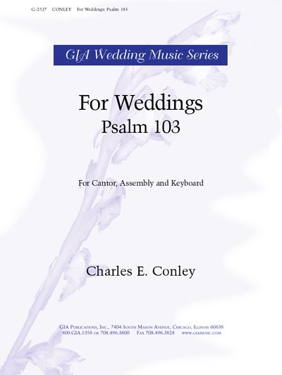 For Weddings Psalm 102(103), GchOrg (Chpa)