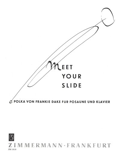 Dake Frankie: Meet Your Slide
