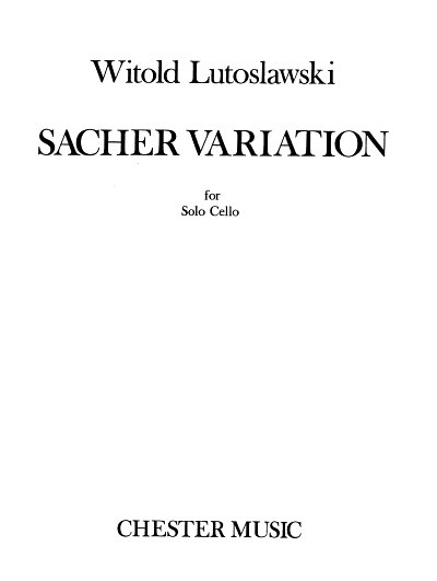 W. Lutoslawski: Sacher Variation, Vc