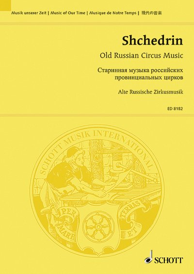 R. Sjtsjedrin et al.: Old Russian Circus Music