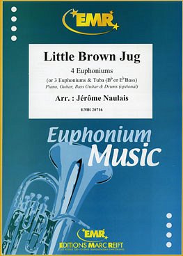 J. Naulais: Little Brown Jug, 4Euph