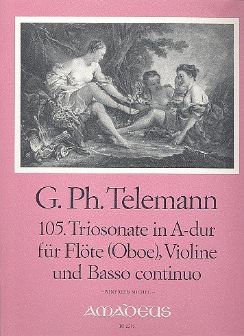 G.P. Telemann: Triosonate 105 A-Dur Twv 42:A7