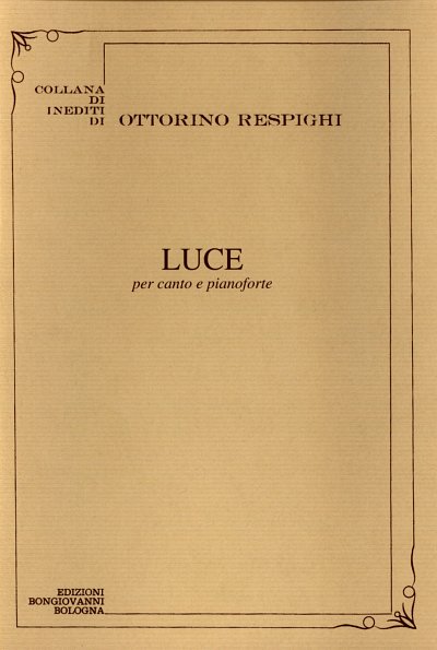 O. Respighi: Luce, GesKlav