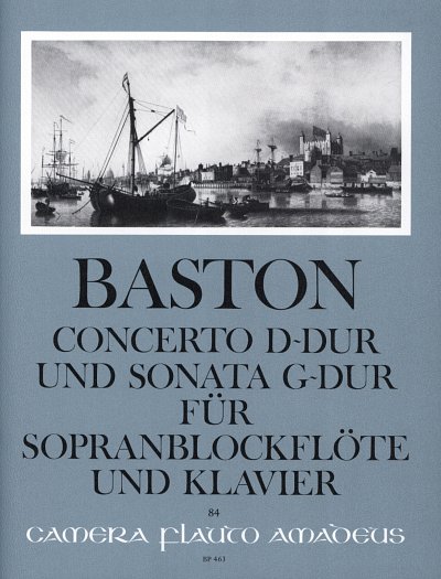 J. Baston: Konzert D-Dur + Sonate G-Dur
