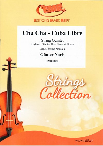 DL: G.M. Noris: Cha Cha - Cuba Libre, 5Str
