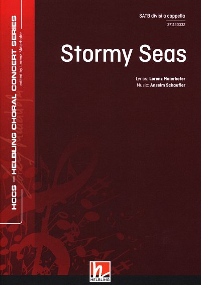 L.M.A. Schaufler: Stormy Seas a cappella, 4-stimmig di, GCh4