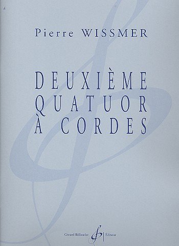 P. Wissmer: Quatuor a cordes n  2, 4Str (Pa+St)