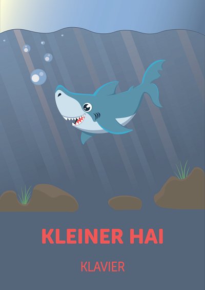 DL:  traditional: Kleiner Hai, Klav