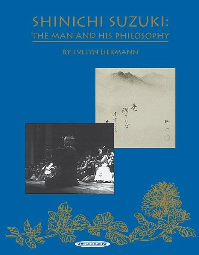 E. Hermann: Shinichi Suzuki - The Man and his Phi, Viol (Bu)