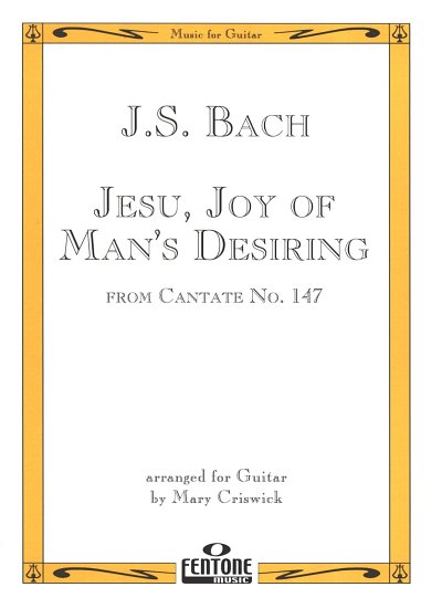 J.S. Bach: Jesu, Joy Of Man's Desiring, Git
