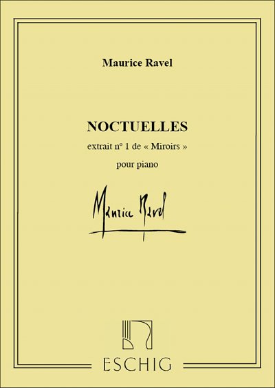 M. Ravel: Noctuelles Piano (Miroirs N 1, Klav