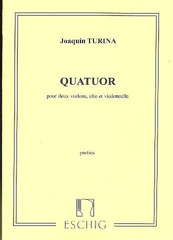 J. Turina: Quatuor, 2VlVaVc (Stsatz)