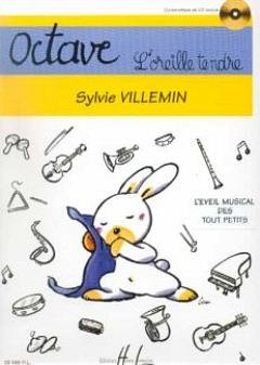 S. Villemin: Octave - L'oreille tendre (+CD)