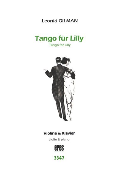 L. Gilman: Tango für Lilly, VlKlav (KlavpaSt)