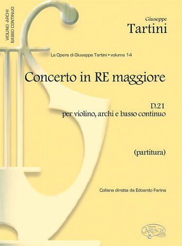 G. Tartini: Tartini Volume 14: Concerto in D Major D (Part.)