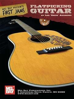 Andrews Lee Drew: First Jams - Flatpicking Guitar