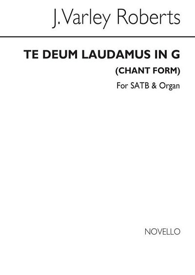 Te Deum Laudamus In G, GchOrg (Chpa)