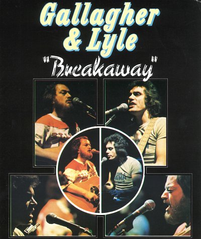 Graham Lyle, Bernard Gallagher, Gallagher & Lyle: Breakaway