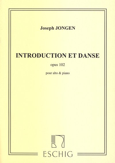 J. Jongen: Introduction Et Danse Op 102, VaKlv (Part.)