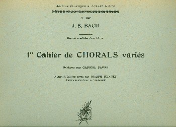 J.S. Bach: Chorals Variouss Vol 1 Orgue , Org