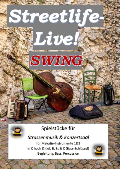 G. Hummel: Streetlife Live! Swing, 1-2MlAkkSch (Pa+St)