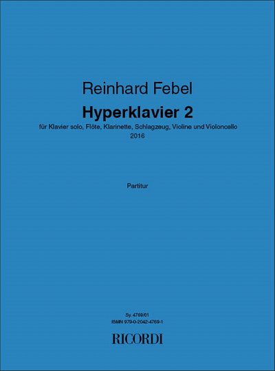 R. Febel: Hyperklavier 2 (Part.)