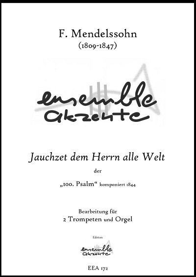 DL: F. Mendelssohn Barth: Jauchzet dem Herrn a, 2TrpCOrg (Pa