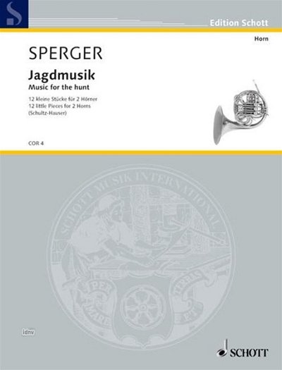 J.M. Sperger: Jagdmusik , 2Hrn (Sppa)