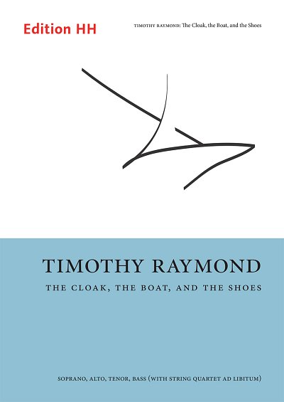 Raymond, Timothy: The Cloak, the Boat, and the Shoes