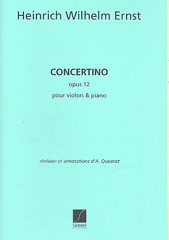 H.W. Ernst: Concertino Violon-Piano Reductio, VlKlav (Part.)