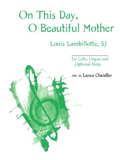On This Day, O Beautiful Mother, Org