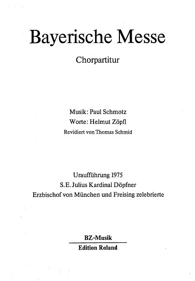 Schmotz Paul + Zoepfl Helmut: Bayrische Messe