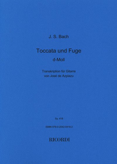 J.S. Bach: Toccata + Fuge D-Moll, Git
