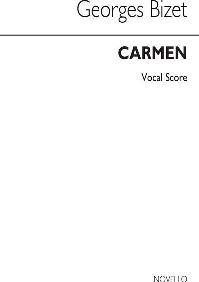 G. Bizet: Carmen (Vocal Score- Abridged Concert Vers (Part.)