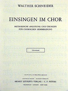 W. Schneider: Einsingen Im Chor
