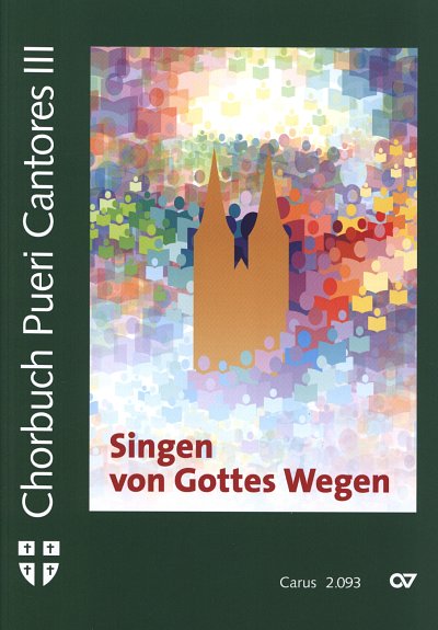Chorbuch Pueri Cantores 3 Singen von Gottes Wegen / Deutsche