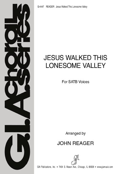 Jesus Walked This Lonesome Valley, GchKlav (Part.)