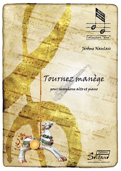 J. Naulais: Tournez Manege, ASaxKlav