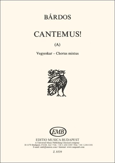 L. Bárdos: Cantemus! (A), GCh4 (Chpa)