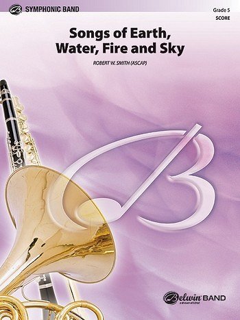 R.W. Smith: Songs of Earth, Water, Fire and Sky