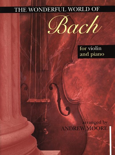 Wonderful World of Bach for Violin and Pi, VlKlav (KlavpaSt)