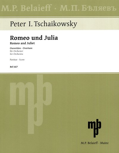 P.I. Tschaikowsky: Romeo + Julia - Ouvertuere (Fassung 3)