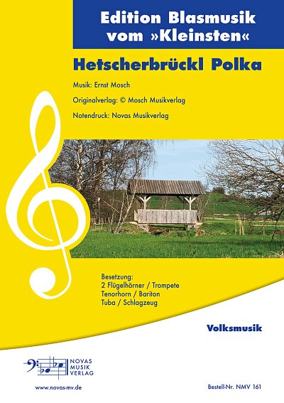 Ernst Mosch: Hetscherbrückl Polka, 6BlechSchl (Dir+St)