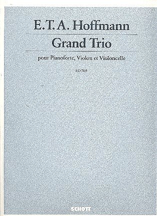 E.T.A. Hoffmann: Grand Trio , VlVcKlv (Pa+St)