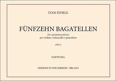I. Fedele: Funfzehn Bagatelle (Part.)
