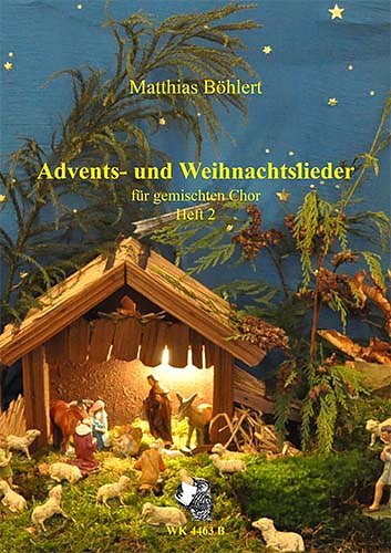 M. Böhlert: Advents- und Weihnachtslieder 2, GCh4 (Chb)