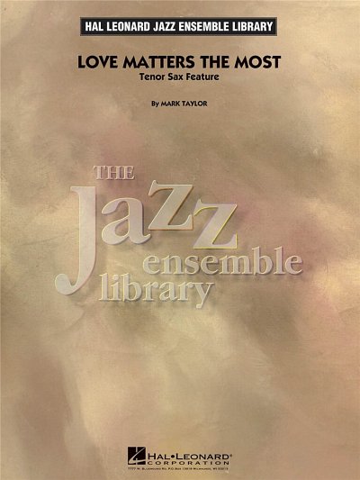 M. Taylor: Love Matters the Most (Tenor Sax Feature)