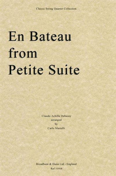 C. Debussy: En Bateau from Petite Suite, 2VlVaVc (Part.)